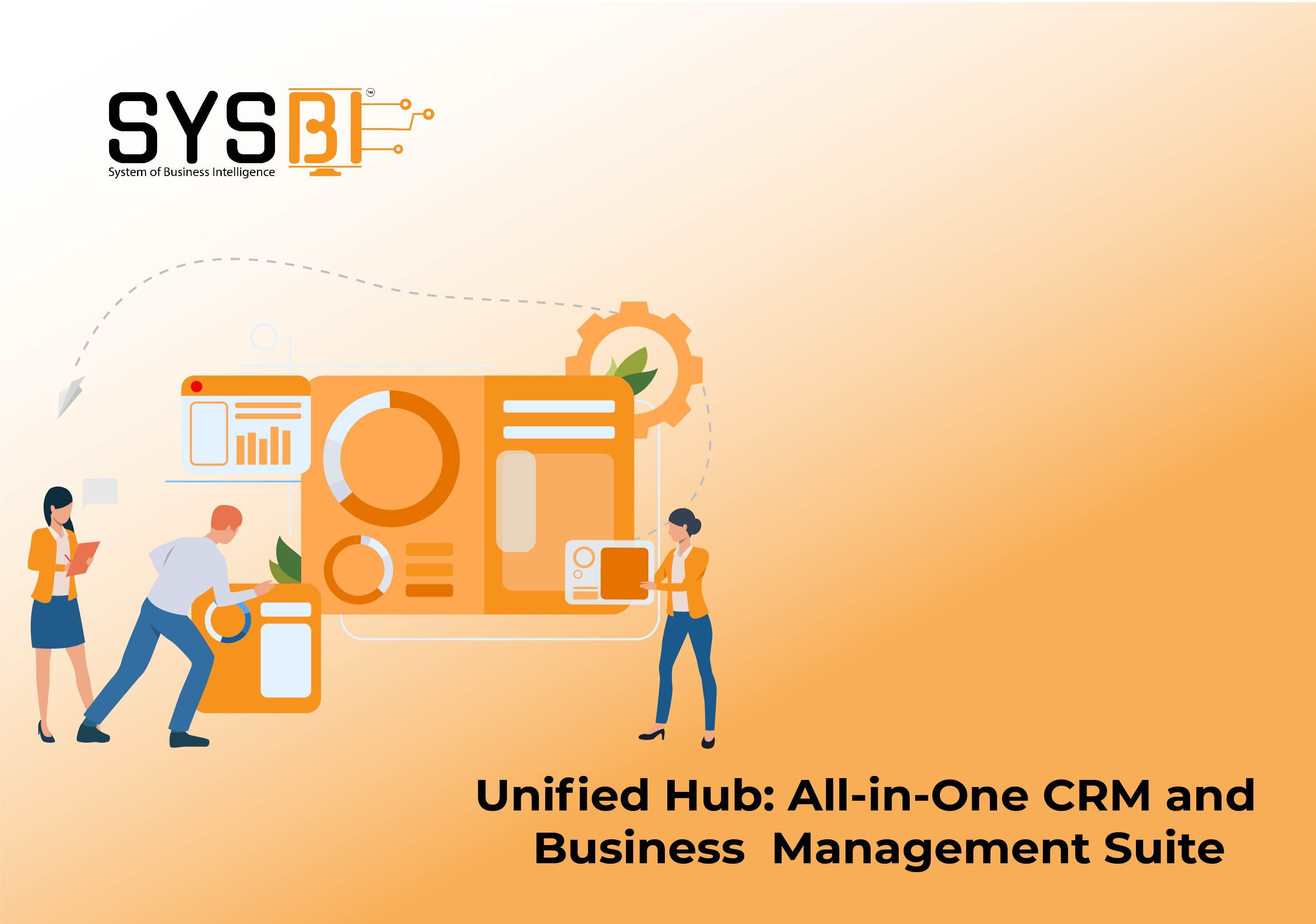 Unified Hub: The All-in-One CRM & Business Management Suite for 2025