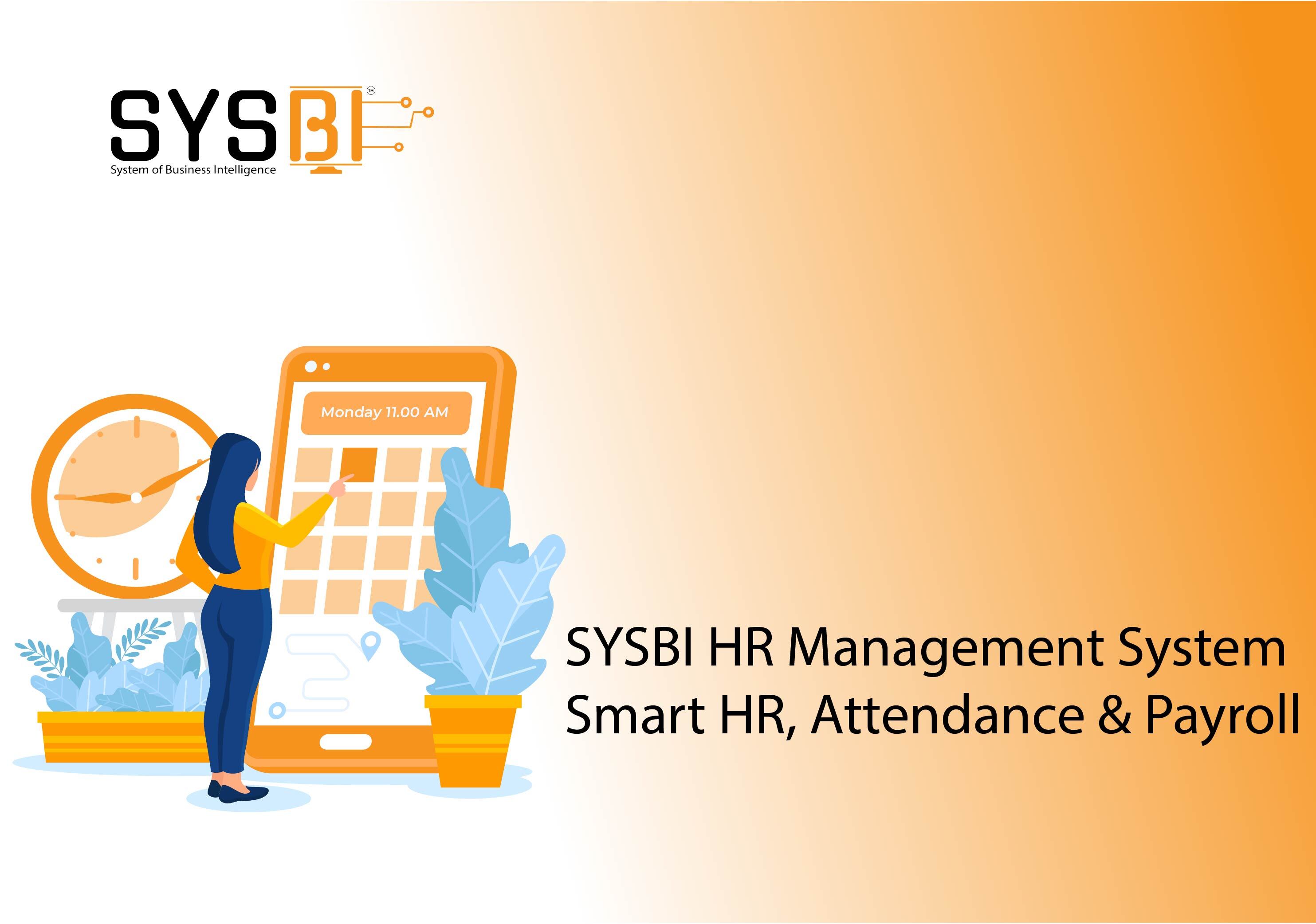 SYSBI HR Management System: Simplifying HR, Attendance, and Payroll